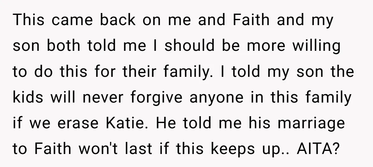 This came back on me and Faith and my son both told me I should be more willing to do this for their family. I told my son the kids...