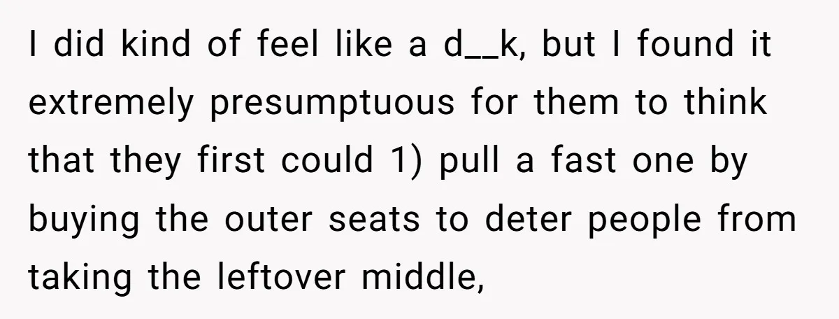I did kind of feel like a d__k, but I found it extremely presumptuous for them to think that they first could 1) pull a fast one by buying the...