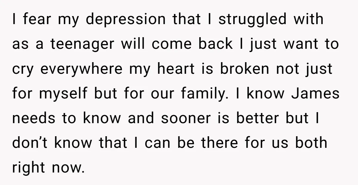 I fear my depression that I struggled with as a teenager will come back I just want to cry everywhere my heart is broken not just for myself but for...