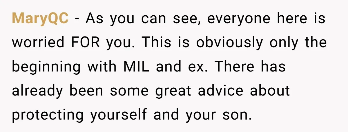 MaryQC − As you can see, everyone here is worried FOR you. This is obviously only the beginning with MIL and ex. There has already been some great advice about...