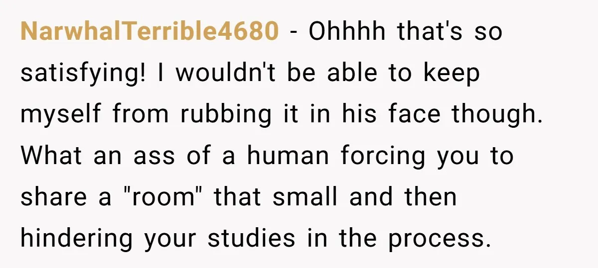 NarwhalTerrible4680 − Ohhhh that's so satisfying! I wouldn't be able to keep myself from rubbing it in his face though. What an ass of a human forcing you to share...
