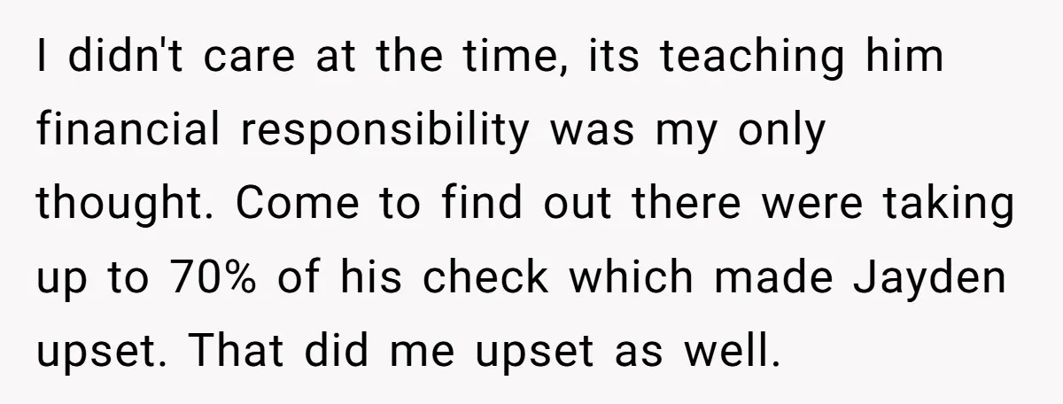 I didn't care at the time, its teaching him financial responsibility was my only thought. Come to find out there were taking up to 70% of his check which made...