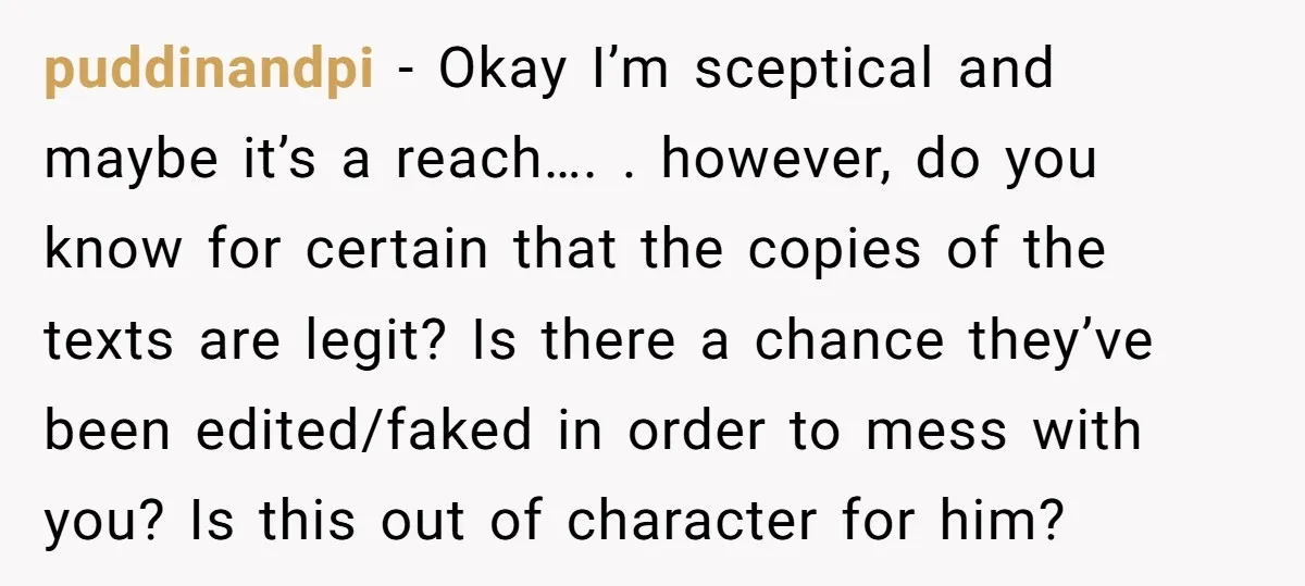 puddinandpi − Okay I’m sceptical and maybe it’s a reach…. . however, do you know for certain that the copies of the texts are legit? Is there a chance they’ve...