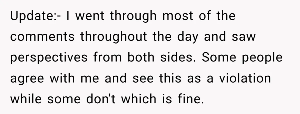 Update:- I went through most of the comments throughout the day and saw perspectives from both sides. Some people agree with me and see this as a violation while some...