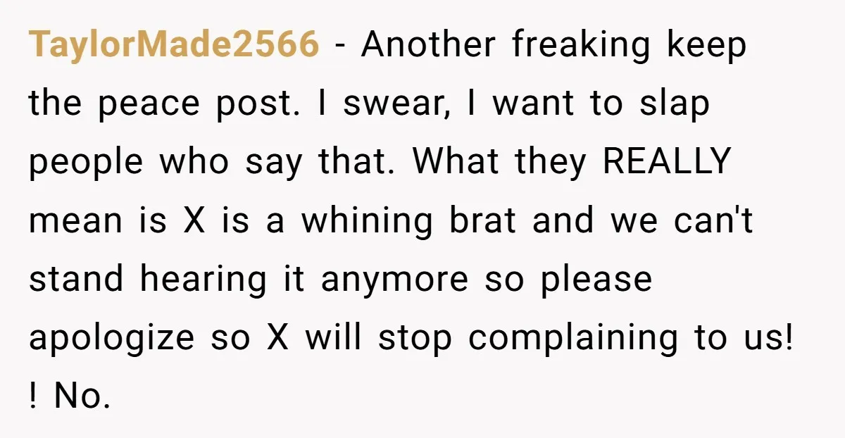 TaylorMade2566 − Another freaking keep the peace post. I swear, I want to slap people who say that. What they REALLY mean is X is a whining brat and we...