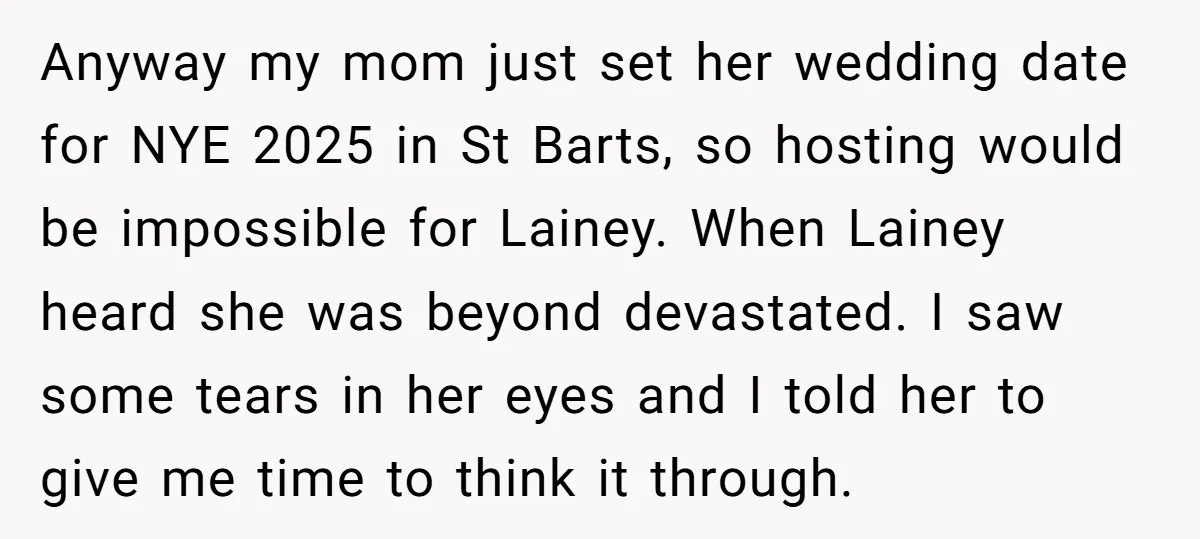 Anyway my mom just set her wedding date for NYE 2025 in St Barts, so hosting would be impossible for Lainey. When Lainey heard she was beyond devastated. I saw...