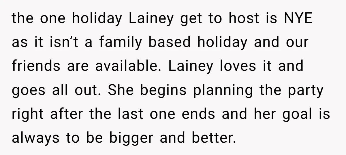 the one holiday Lainey get to host is NYE as it isn’t a family based holiday and our friends are available. Lainey loves it and goes all out. She begins...
