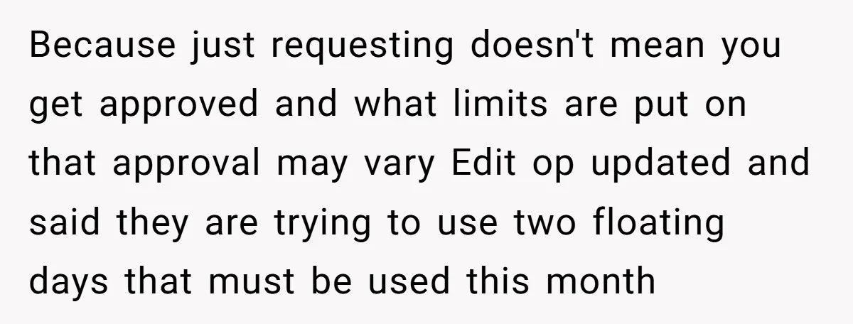 Because just requesting doesn't mean you get approved and what limits are put on that approval may vary Edit op updated and said they are trying to use two floating...