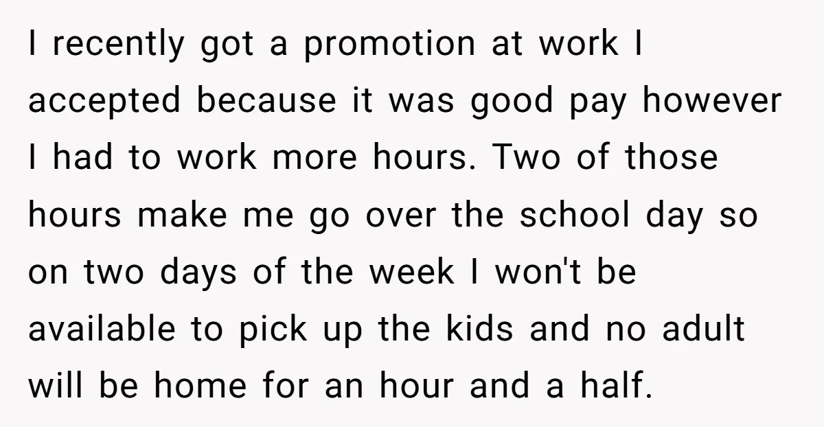 I recently got a promotion at work I accepted because it was good pay however I had to work more hours. Two of those hours make me go over the...
