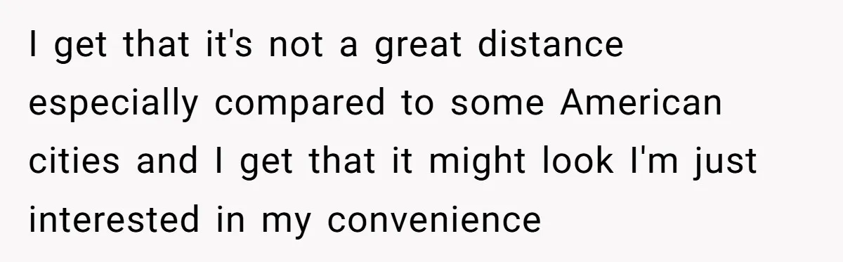 I get that it's not a great distance especially compared to some American cities and I get that it might look I'm just interested in my convenience