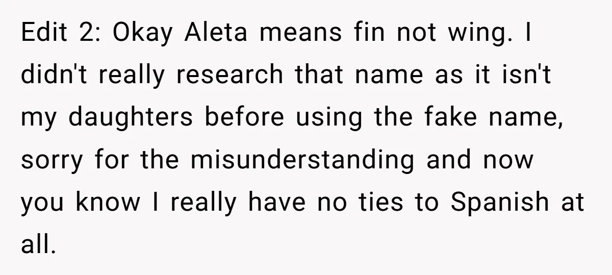 Edit 2: Okay Aleta means fin not wing. I didn't really research that name as it isn't my daughters before using the fake name, sorry for the misunderstanding and now...