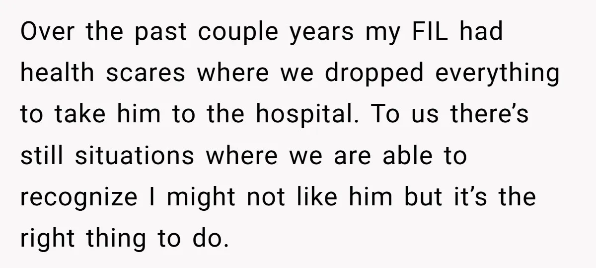 Over the past couple years my FIL had health scares where we dropped everything to take him to the hospital. To us there’s still situations where we are able to...