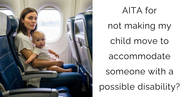 AITA for not making my child move to accommodate someone with a possible disability?
