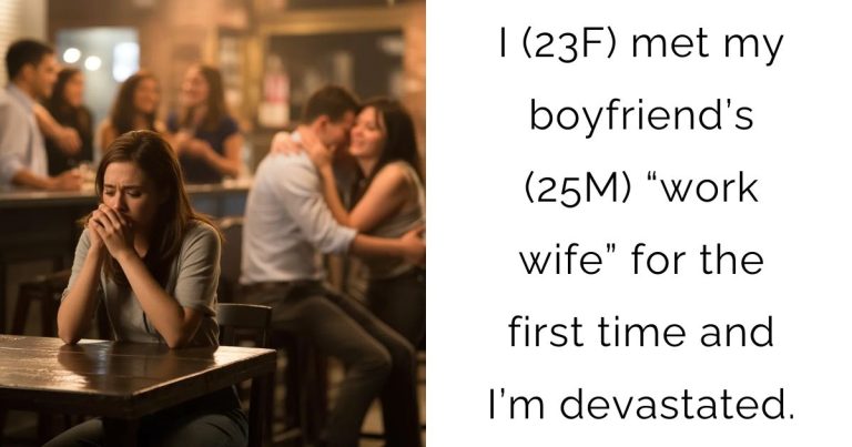 I (23F) met my boyfriend’s (25M) “work wife” for the first time and I’m devastated.