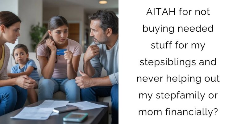 AITAH for not buying needed stuff for my stepsiblings and never helping out my stepfamily or mom financially?