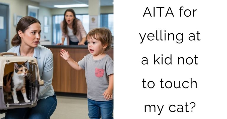 AITA for yelling at a kid not to touch my cat?
