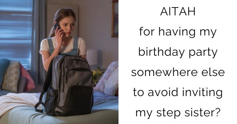 AITAH for having my birthday party somewhere else to avoid inviting my step sister?