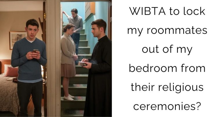 WIBTA to lock my roommates out of my bedroom from their religious ceremonies?