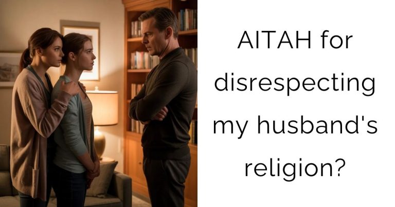 AITAH for disrespecting my husband’s religion?