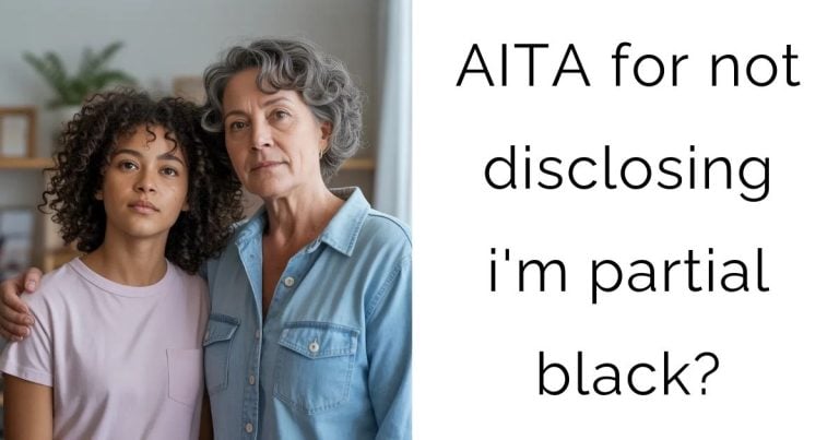 AITA for not disclosing i’m partial black?