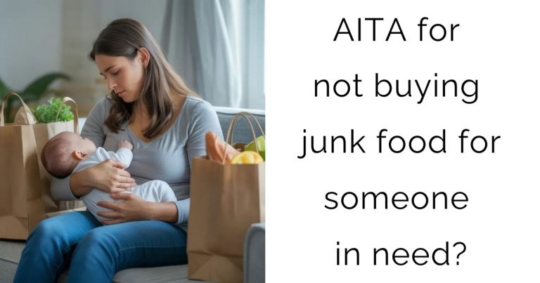 AITA for not buying junk food for someone in need?