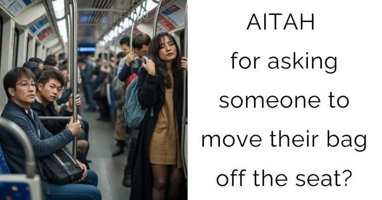 AITAH for asking someone to move their bag off the seat?