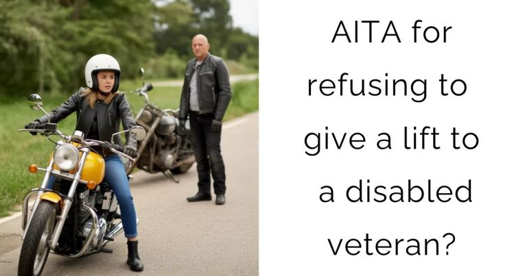 AITA for refusing to give a lift to a disabled veteran?