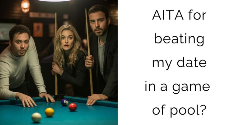 AITA for beating my date in a game of pool?