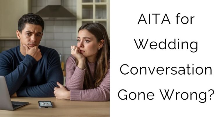 AITA for Wedding Conversation Gone Wrong?