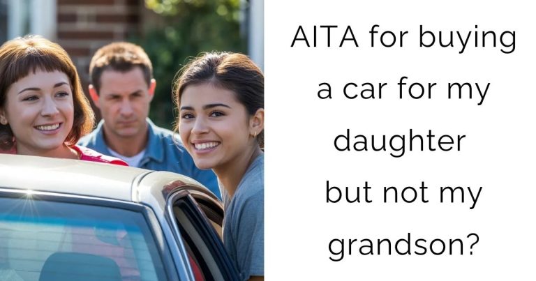 AITA for buying a car for my daughter but not my grandson?
