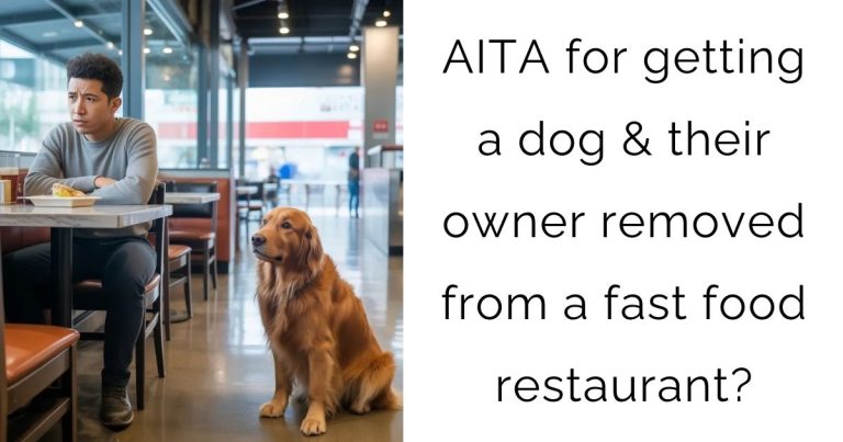 AITA for getting a dog & their owner removed from a fast food restaurant?