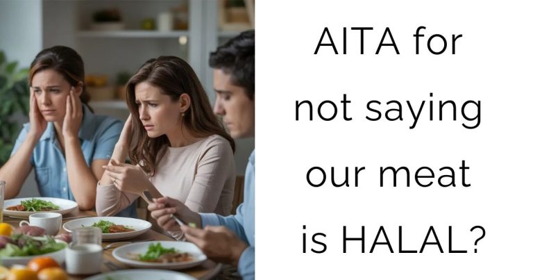 AITA for not saying our meat is HALAL?
