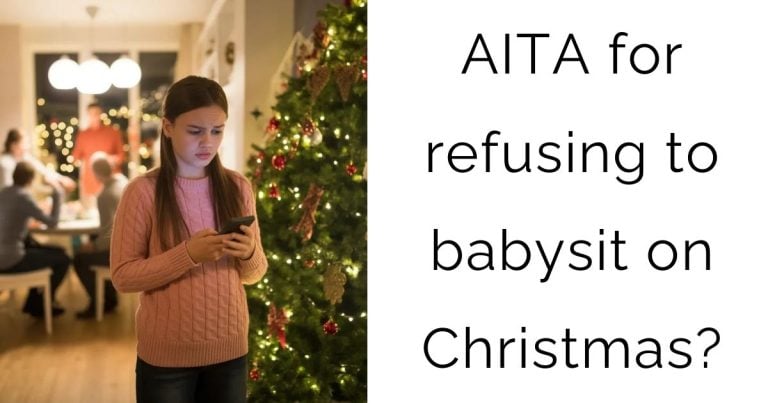 AITA for refusing to babysit on Christmas?