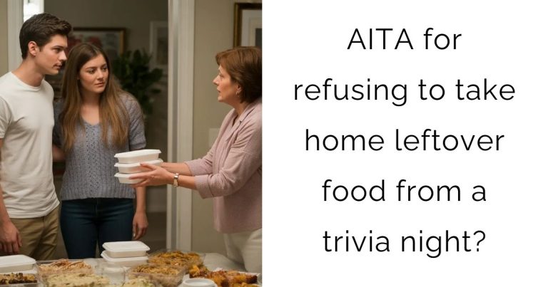 AITA for refusing to take home leftover food from a trivia night?