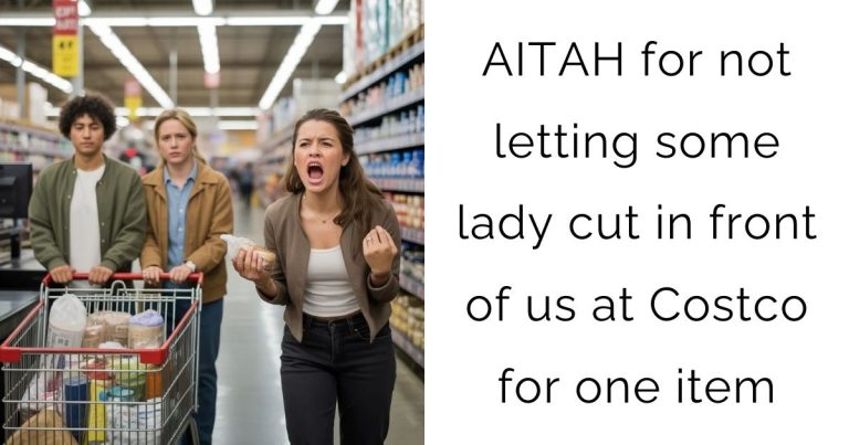 AITAH for not letting some lady cut in front of us at Costco for one item?