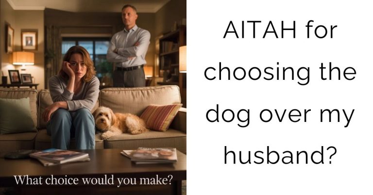 AITAH for choosing the dog over my husband?