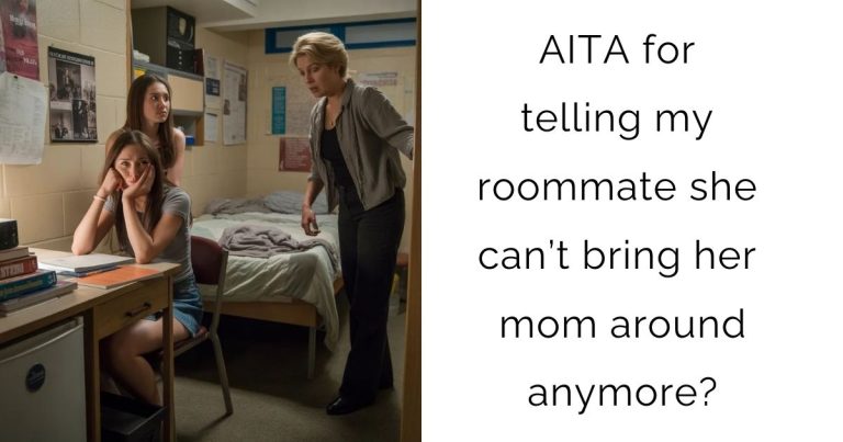 AITA for telling my roommate she can’t bring her mom around anymore?