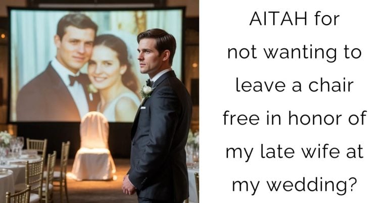 AITAH for not wanting to leave a chair free in honor of my late wife at my wedding?