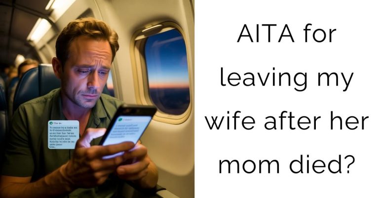 AITA for leaving my wife after her mom died?