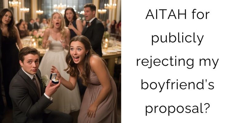 AITAH for publicly rejecting my boyfriend’s proposal?