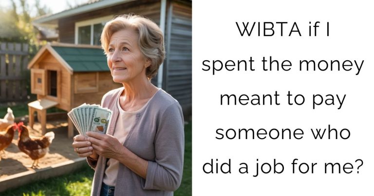 WIBTA if I spent the money meant to pay someone who did a job for me?