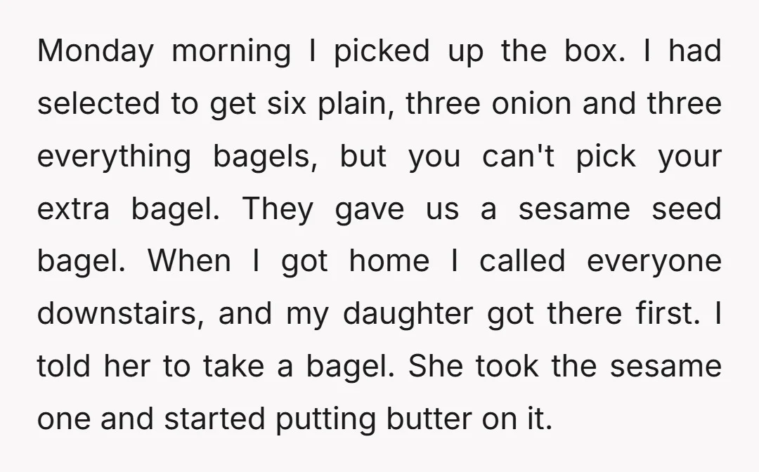 Monday morning I picked up the box. I had selected to get six plain, three onion and three everything bagels, but you can't pick your extra bagel. They gave us...