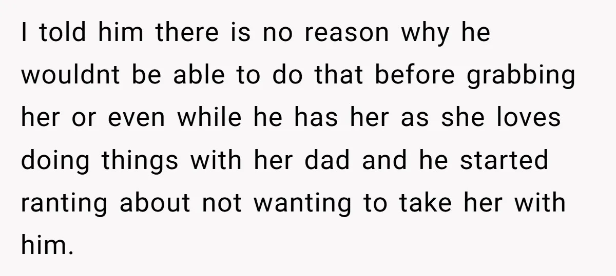 I told him there is no reason why he wouldnt be able to do that before grabbing her or even while he has her as she loves doing things with...