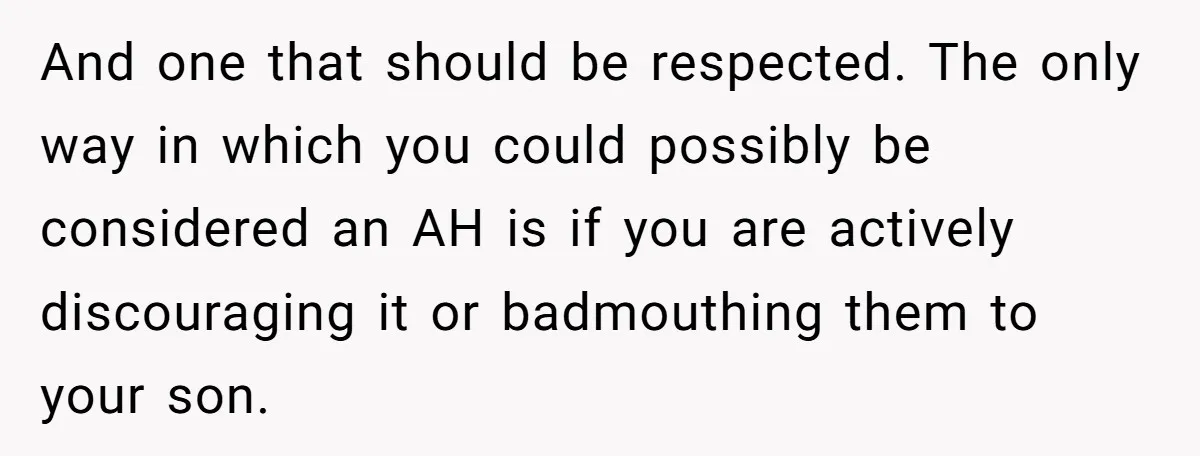 And one that should be respected. The only way in which you could possibly be considered an AH is if you are actively discouraging it or badmouthing them to your...