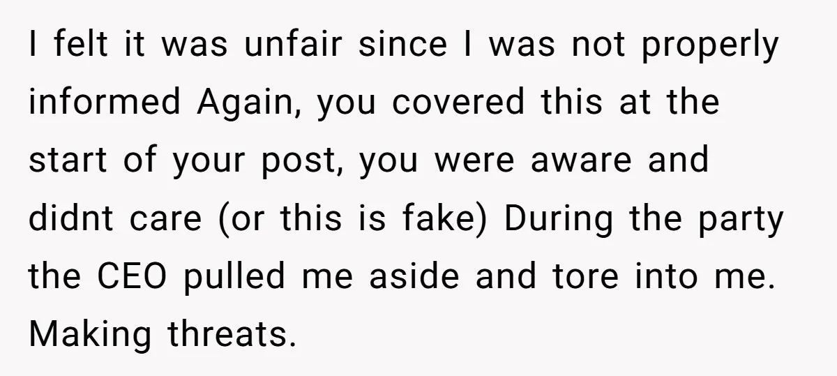 I felt it was unfair since I was not properly informed Again, you covered this at the start of your post, you were aware and didnt care (or this is...