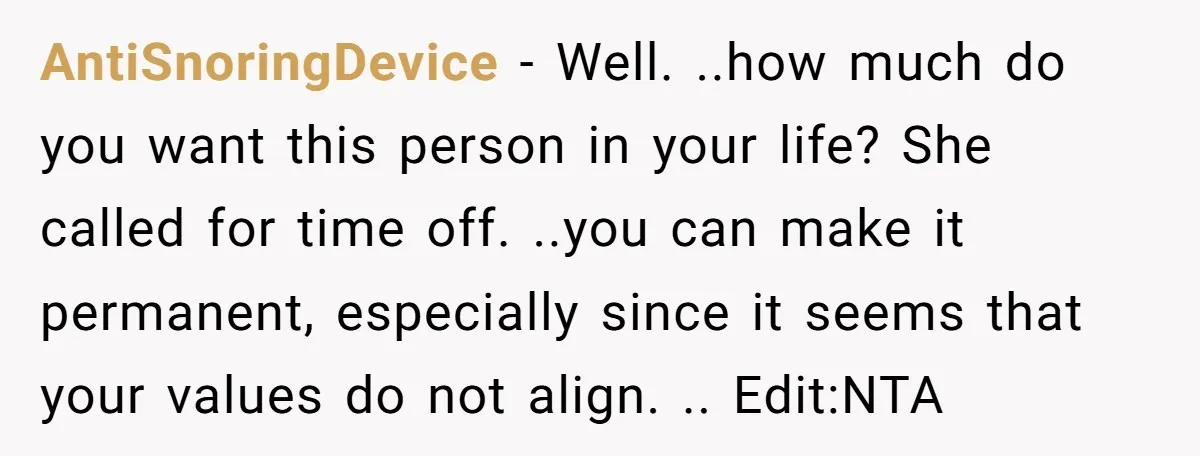 AntiSnoringDevice − Well. ..how much do you want this person in your life? She called for time off. ..you can make it permanent, especially since it seems that your values...