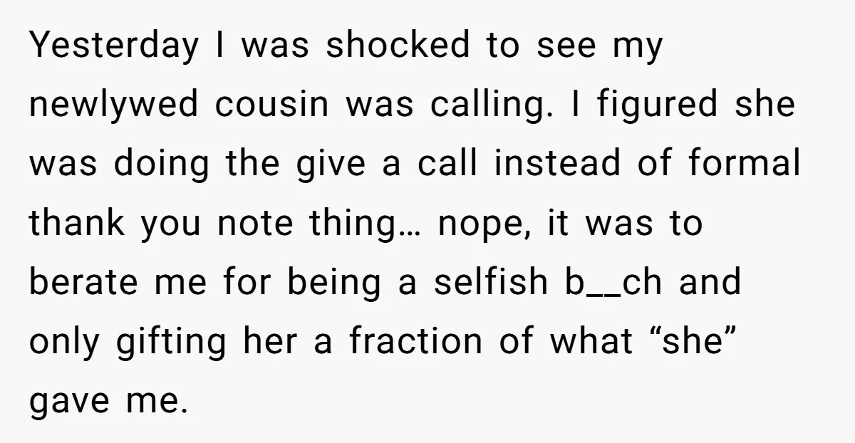 Yesterday I was shocked to see my newlywed cousin was calling. I figured she was doing the give a call instead of formal thank you note thing… nope, it was...