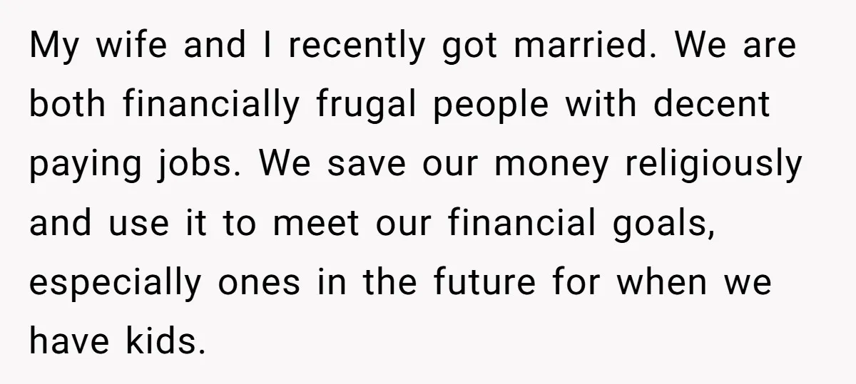 My wife and I recently got married. We are both financially frugal people with decent paying jobs. We save our money religiously and use it to meet our financial goals,...