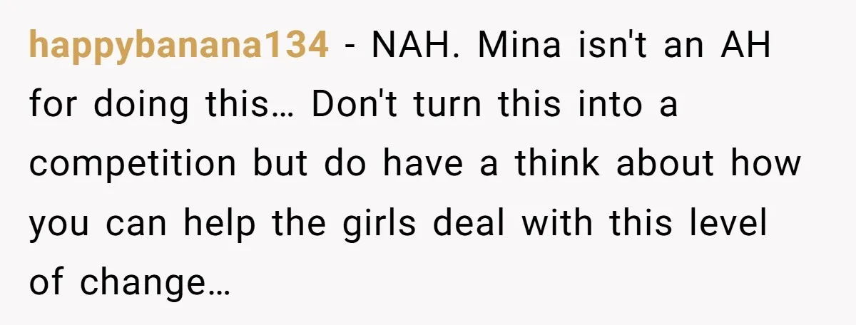 happybanana134 − NAH. Mina isn't an AH for doing this… Don't turn this into a competition but do have a think about how you can help the girls deal with...