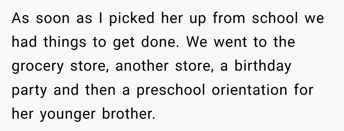 As soon as I picked her up from school we had things to get done. We went to the grocery store, another store, a birthday party and then a preschool...
